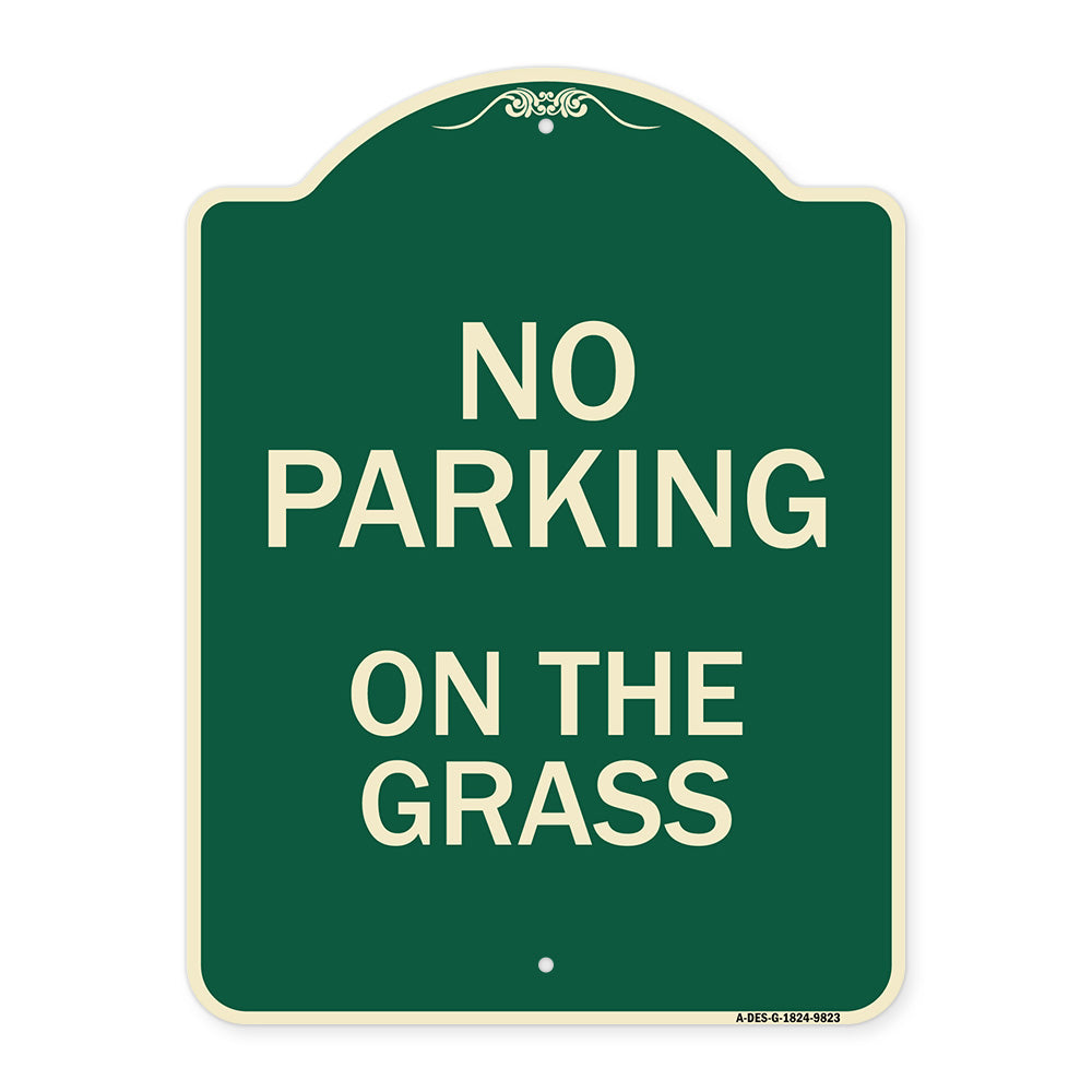 No Parking On The Grass