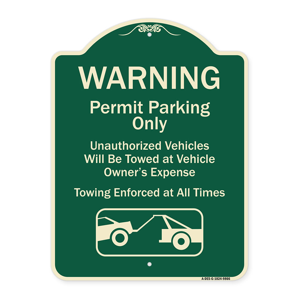 Warning Permit Parking Only Vehicles Will Be Towed At Vehicle Owners Expense Towing