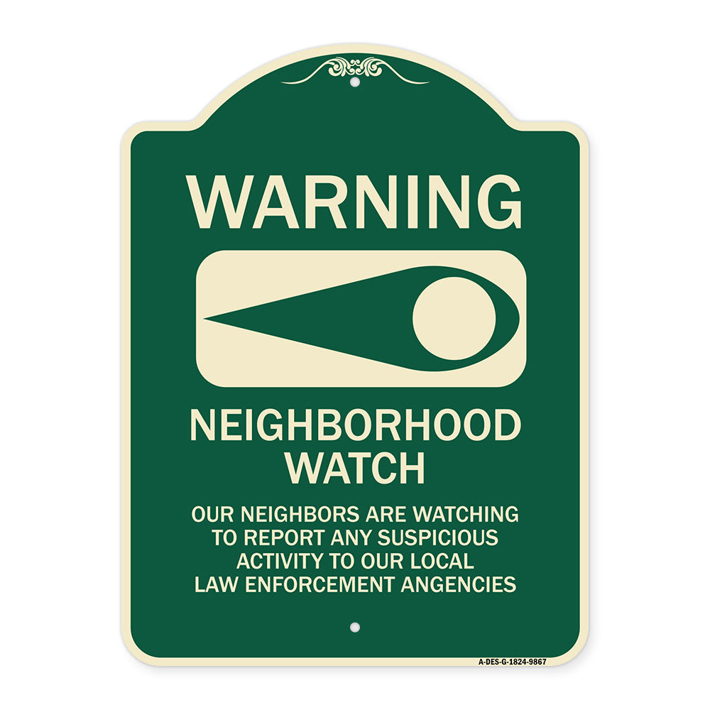 Warning - Our Neighbors Are Watching