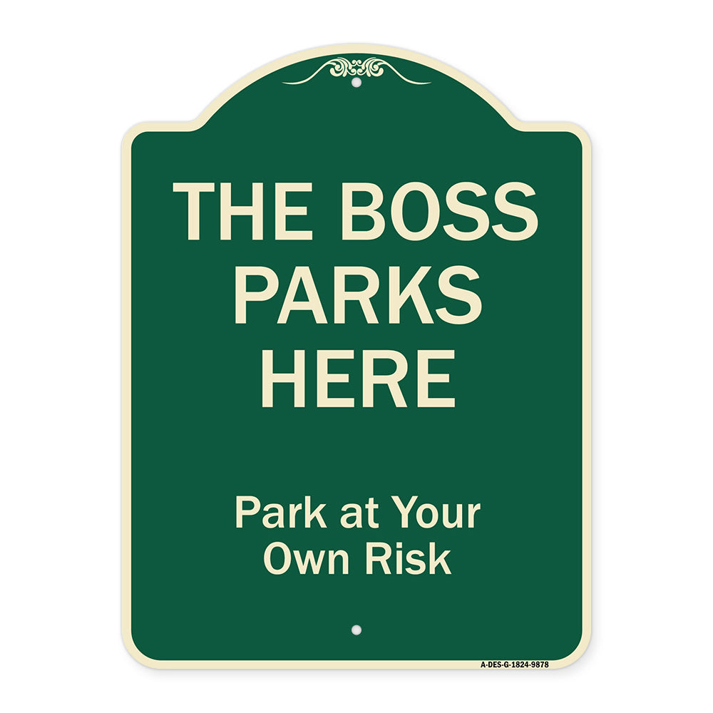The Boss Parks Here