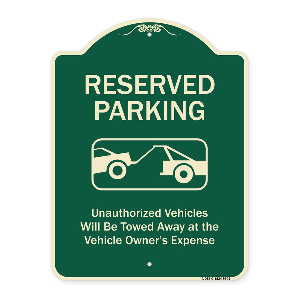 Reserved Parking Unauthorized Vehicles Will Be Towed Away At Owner Expense With Graphic