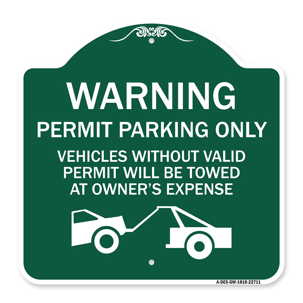 Warning Permit Parking Only Vehicles Without Permits Will Be Towed at Owner's Expense (Tow Truck Symbol)