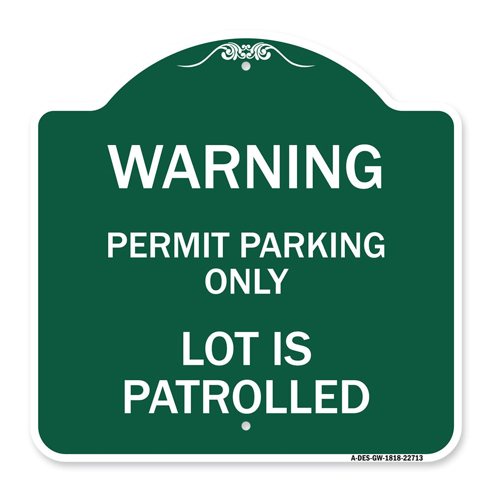 Warning Permit Parking Only Lot Is Patrolled