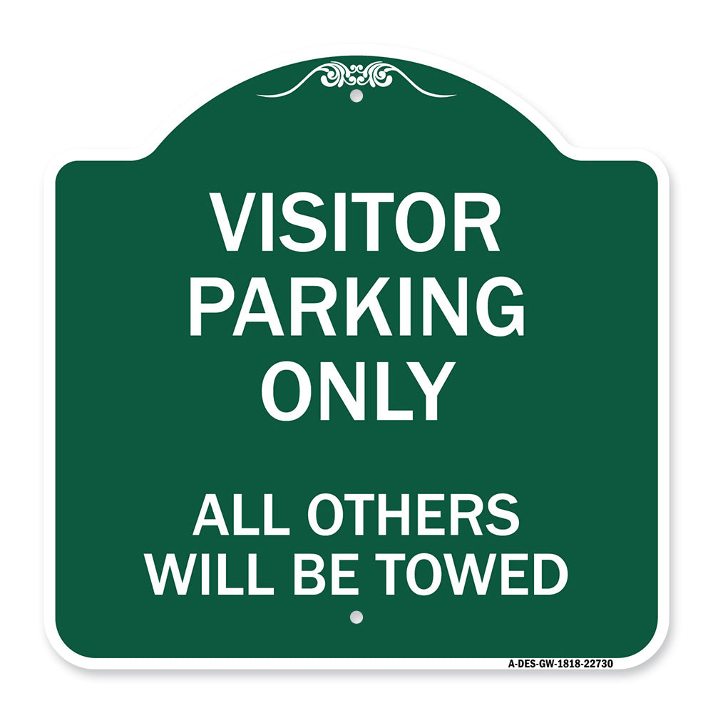 Visitor Parking Only All Others Will Be Towed