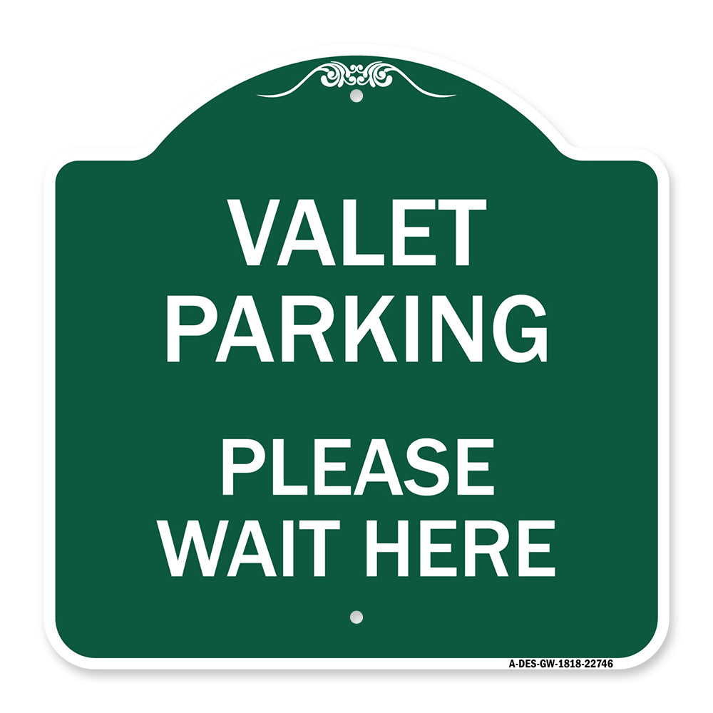 Valet Parking Please Wait Here