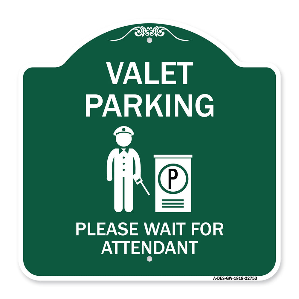 Valet Parking Please Wait for Attendant