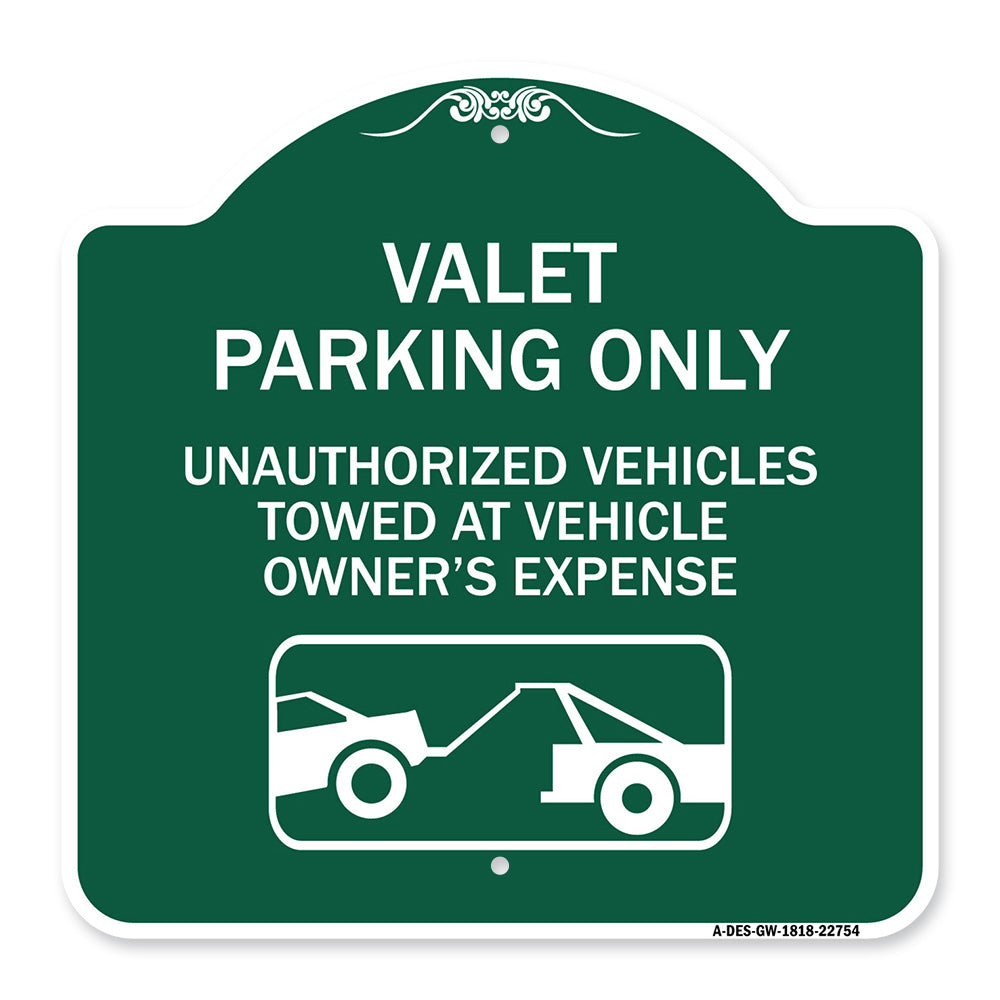 Valet Parking Only Unauthorized Vehicles Towed at Owner Expense with Graphic