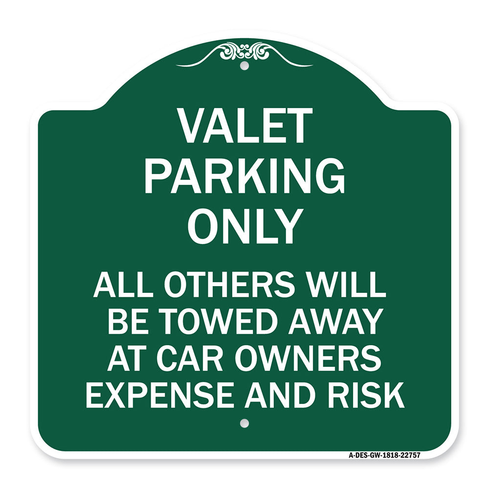 Valet Parking Only All Others Towed