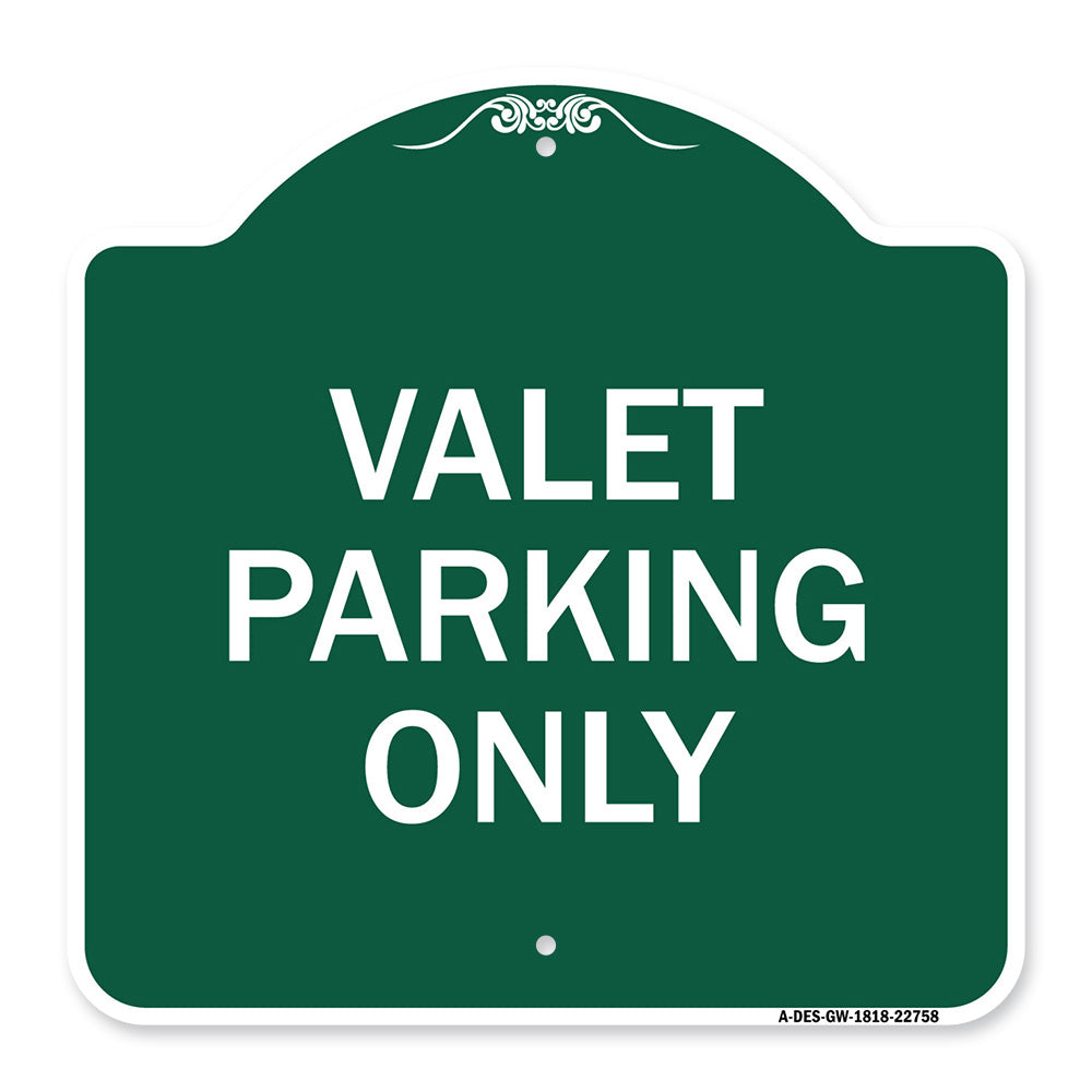 Valet Parking Only