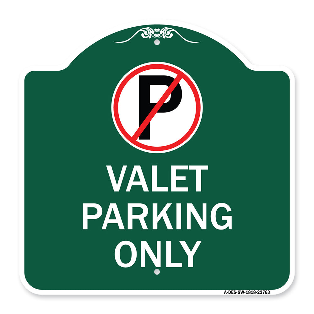Valet Parking Only