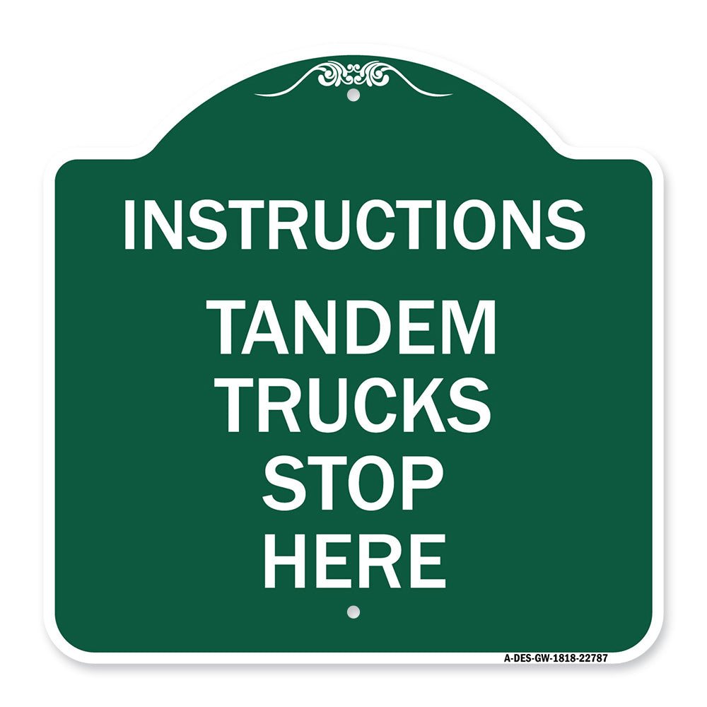 Truck Sign Instructions Tandem Trucks Stop Here