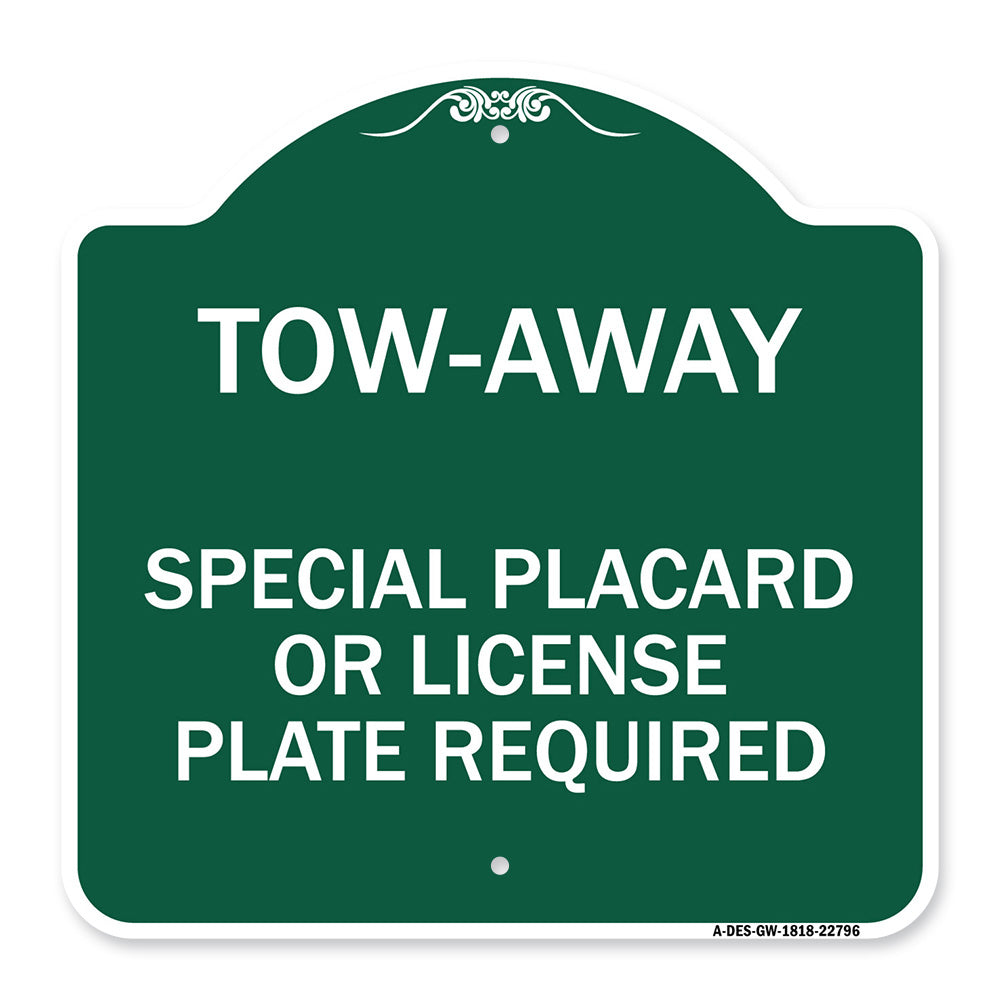 Tow-Away Special Placard or License Plate Required