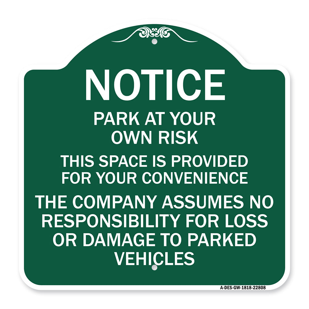 This Space Is Provided for Your Convenience - the Company Assumes No Responsibility for Loss or Damage to Parked Vehicles