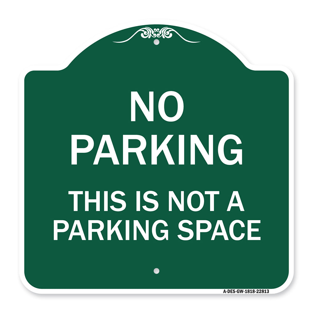 This Is Not A Parking Space
