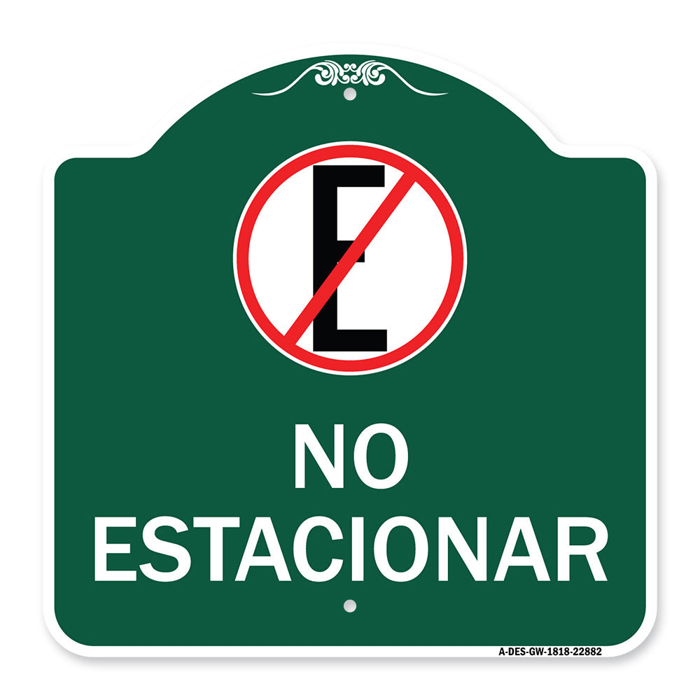 Spanish Parking Sign No Estacionar (No Parking) (With Graphic)
