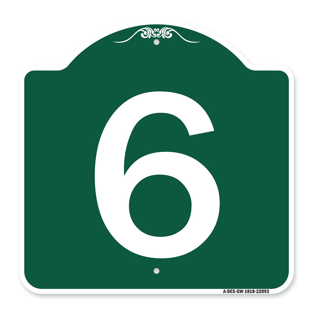 Sign with Number 6