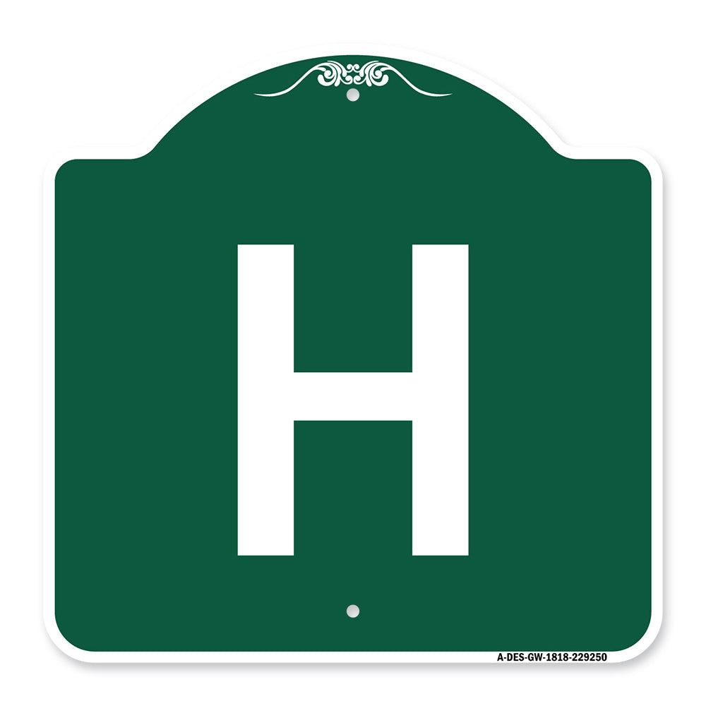 Sign with Letter H
