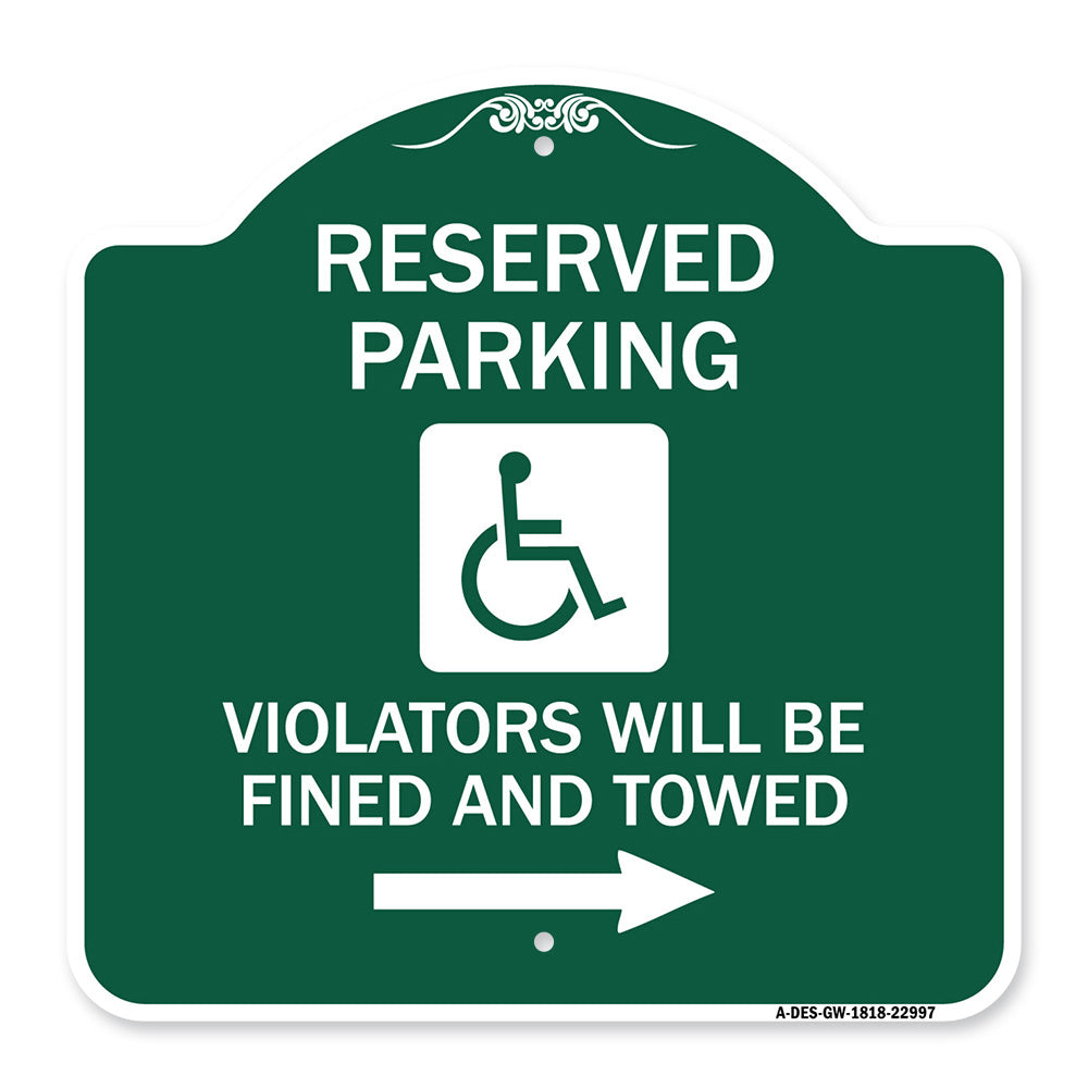 Reserved Parking Violators Will Be Fined and Towed (Right Arrow Symbol)