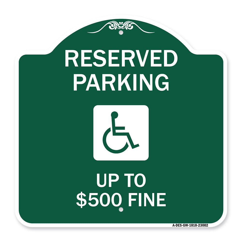 Reserved Parking Up to $500 Fine (Handicapped Symbol)