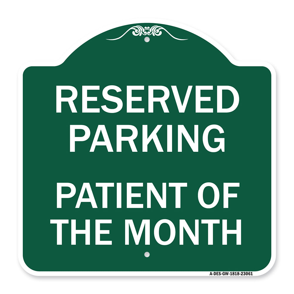 Reserved Parking Patient of the Month