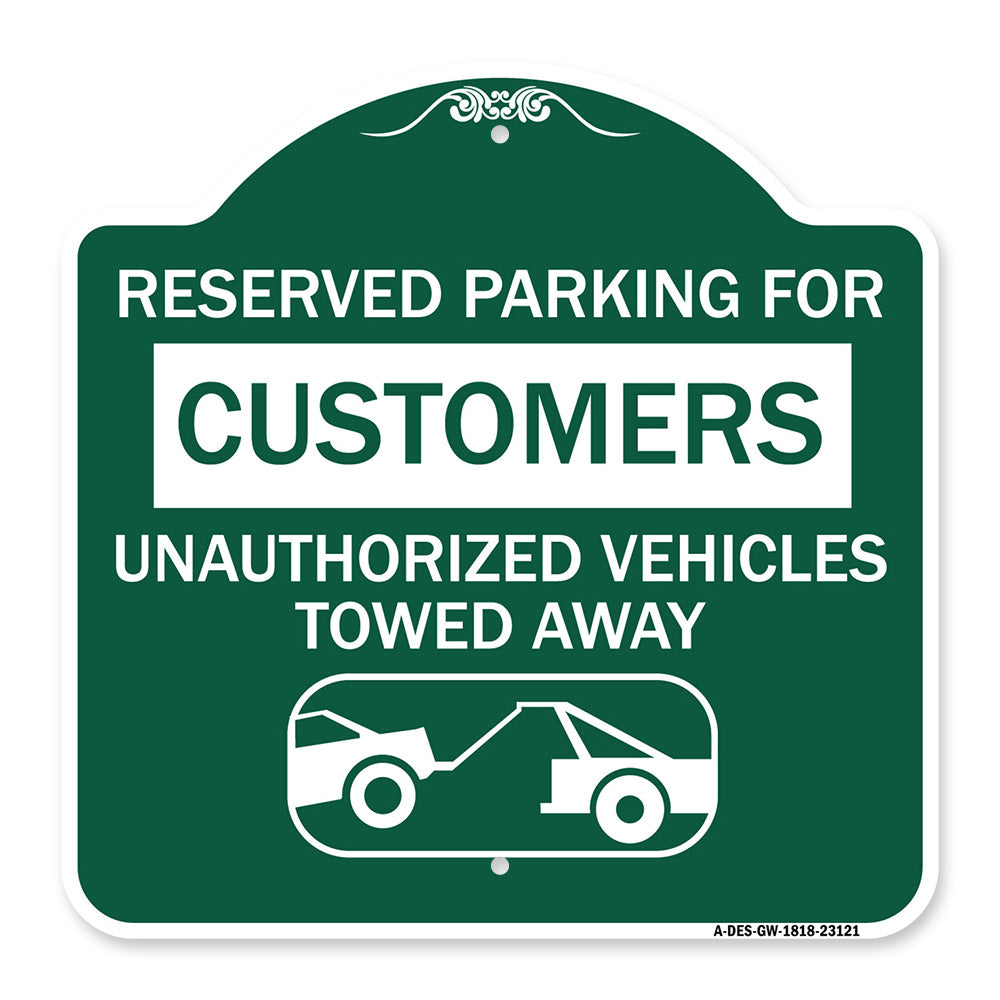 Reserved Parking for Customers Unauthorized Vehicles Towed Away