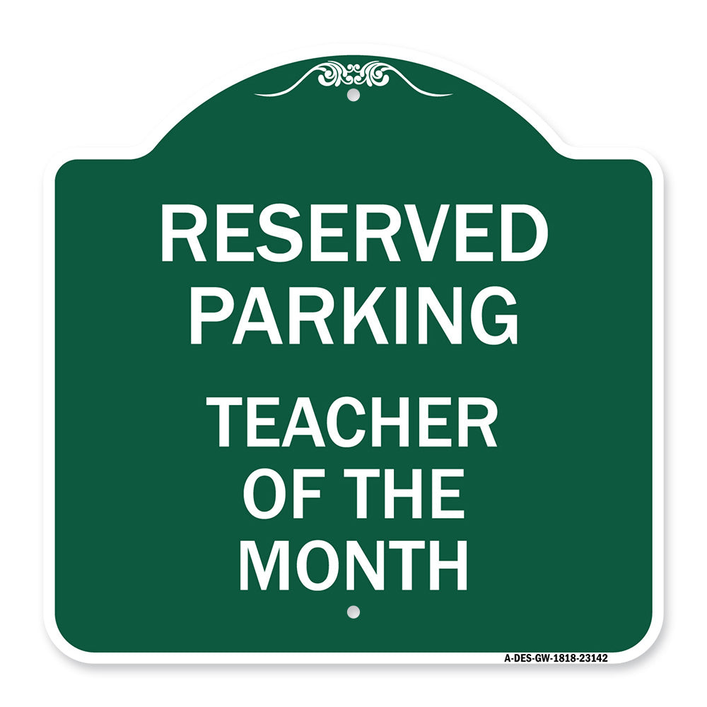 Reserved Parking - Teacher of the Month