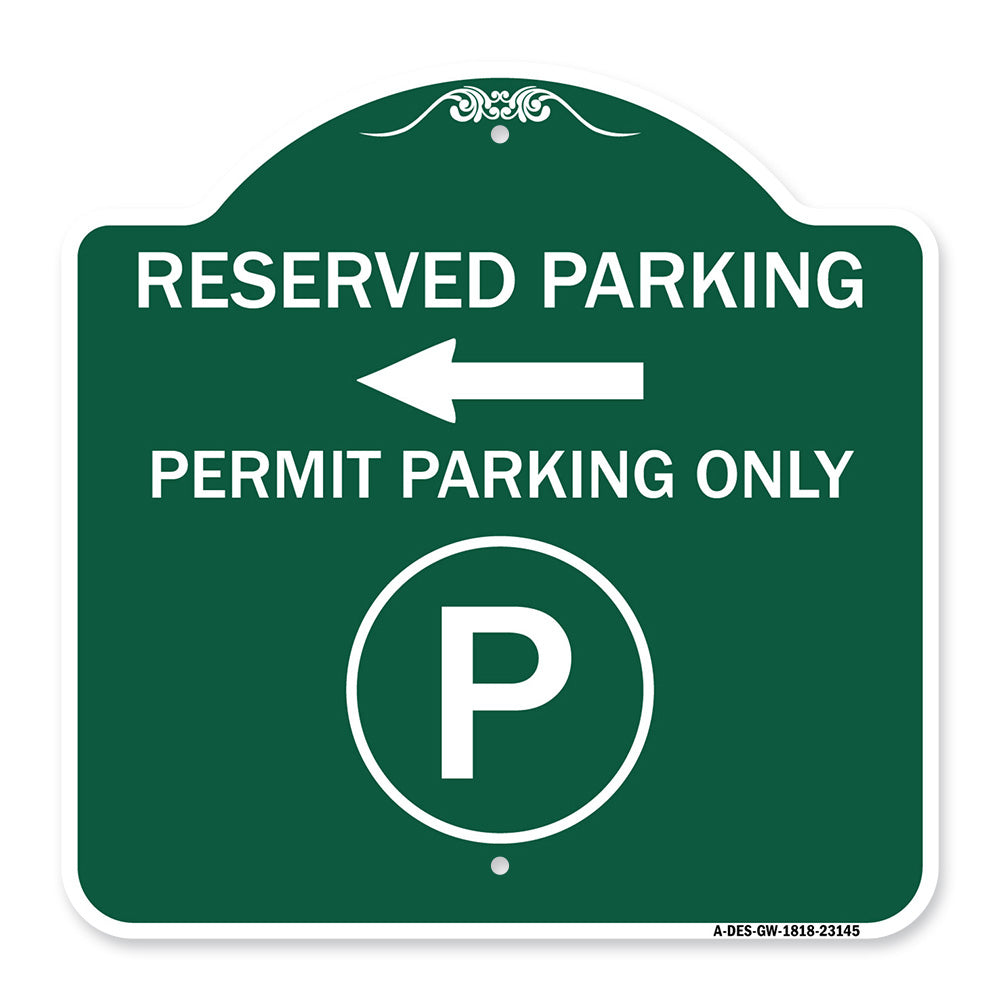 Reserved Parking - Permit Parking Only with Symbol and Left Arrow
