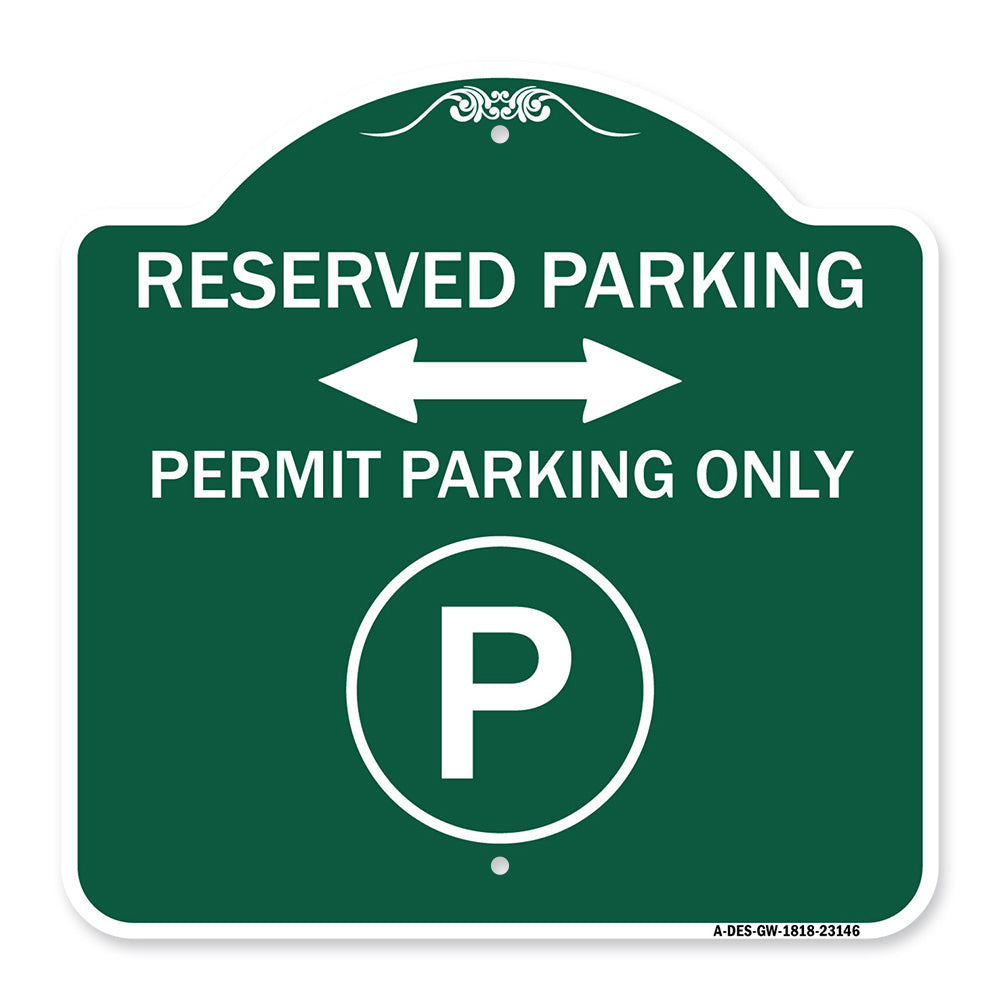 Reserved Parking - Permit Parking Only with Symbol and Bidirectional Arrow