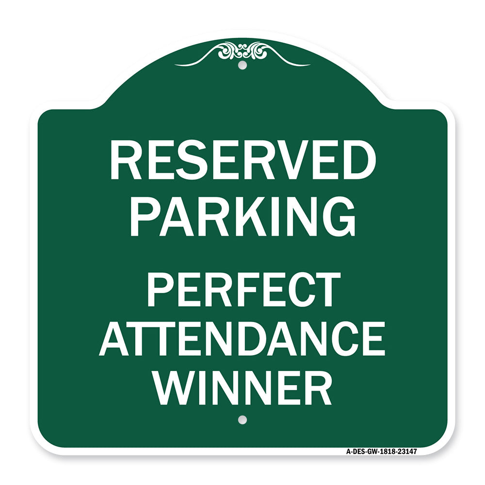 Reserved Parking - Perfect Attendance Winner