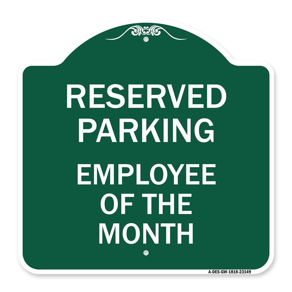 Reserved Parking - Employee of the Month
