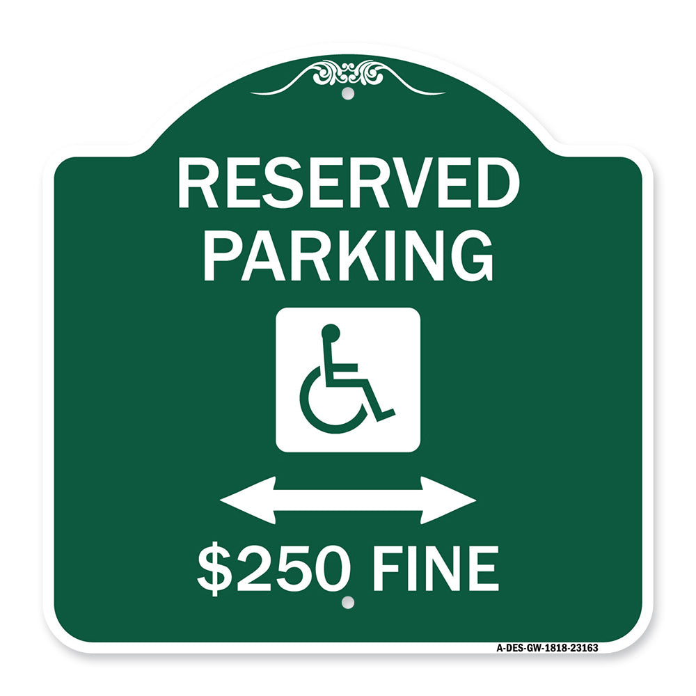 Reserved Parking $250 Fine (With Updated Symbol and Bi-Directional Arrow)