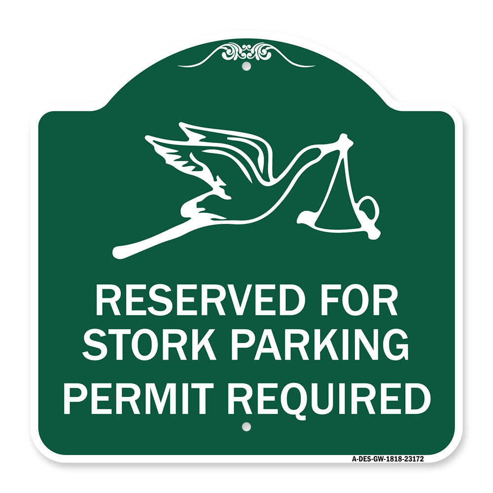 Reserved for Stork Parking Permit Required (With Graphic