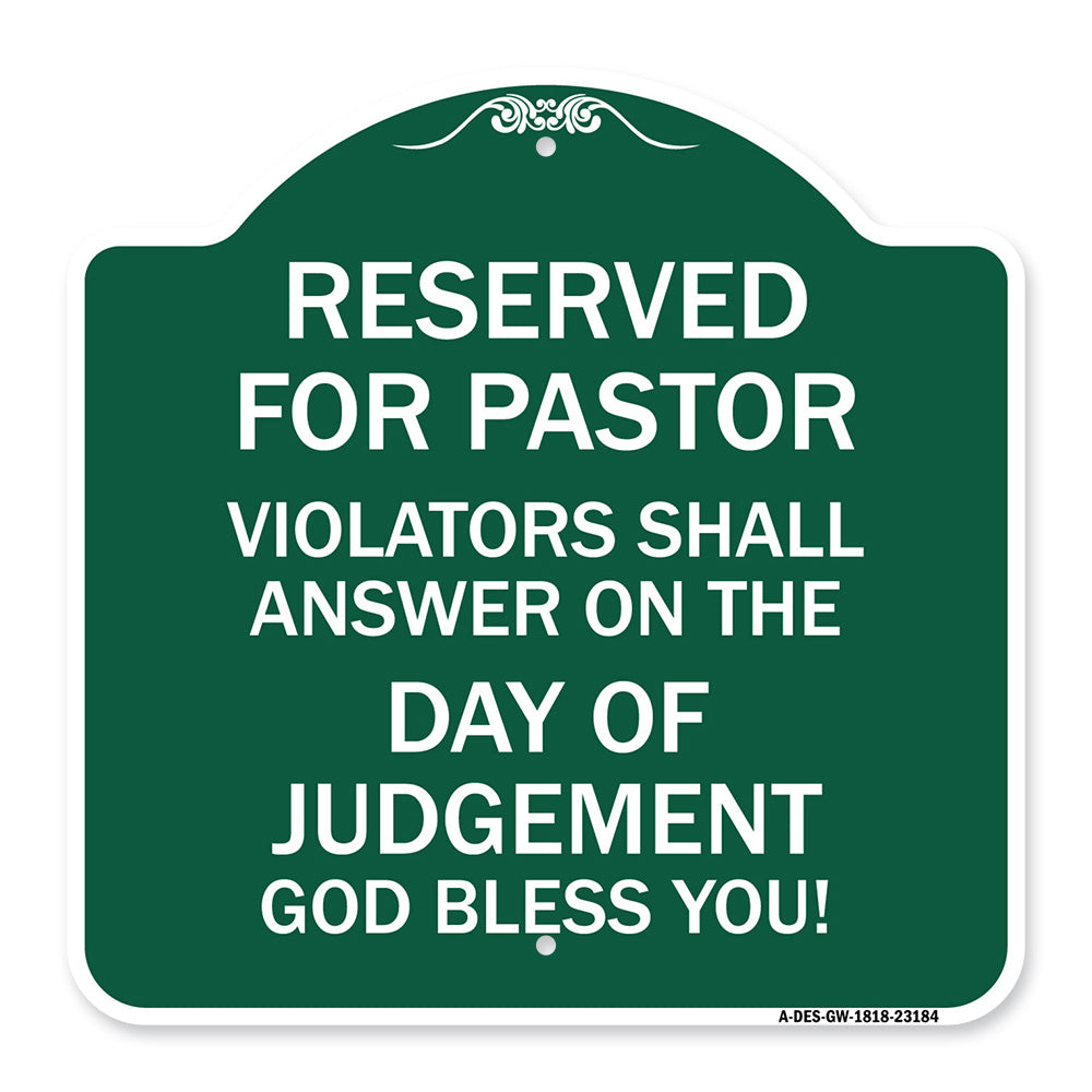 Reserved for Pastor Violators Shall Answer on the Day of Judgement