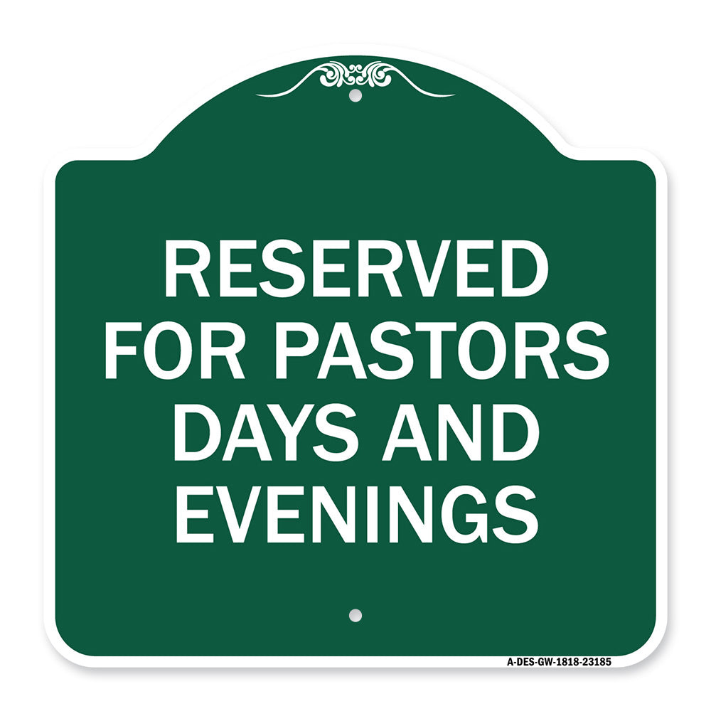 Reserved for Pastors Days and Evenings