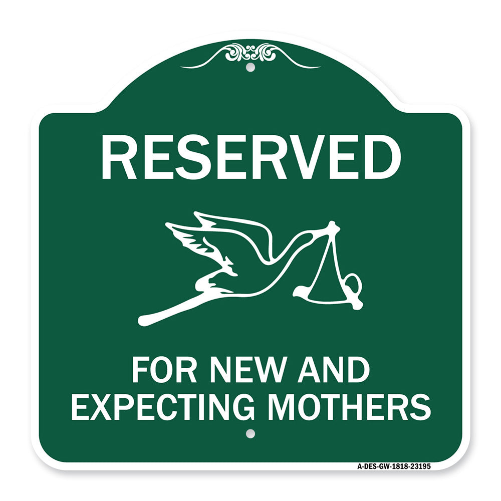 Reserved for New and Expecting Mothers