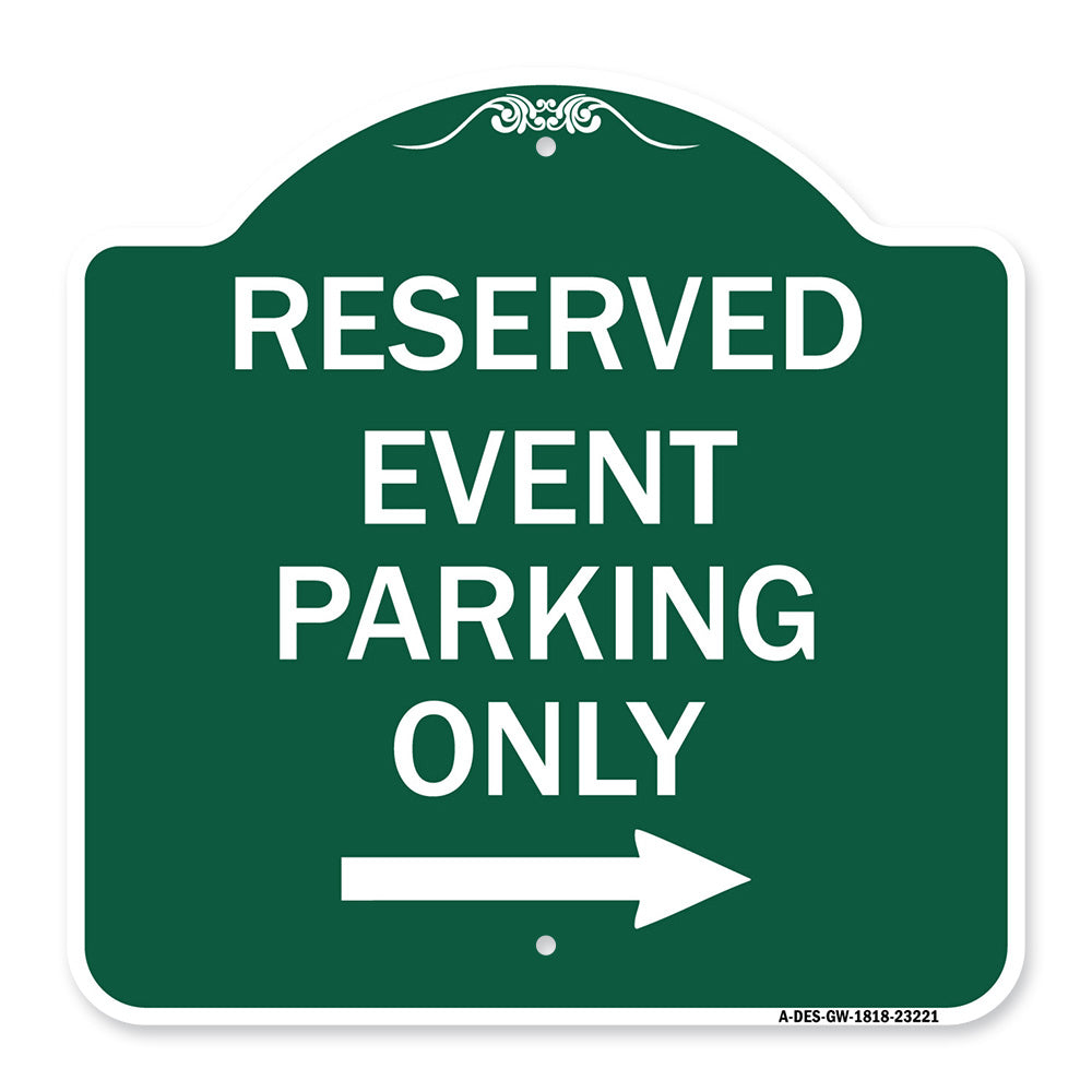 Reserved - Event Parking Only (With Right Arrow)