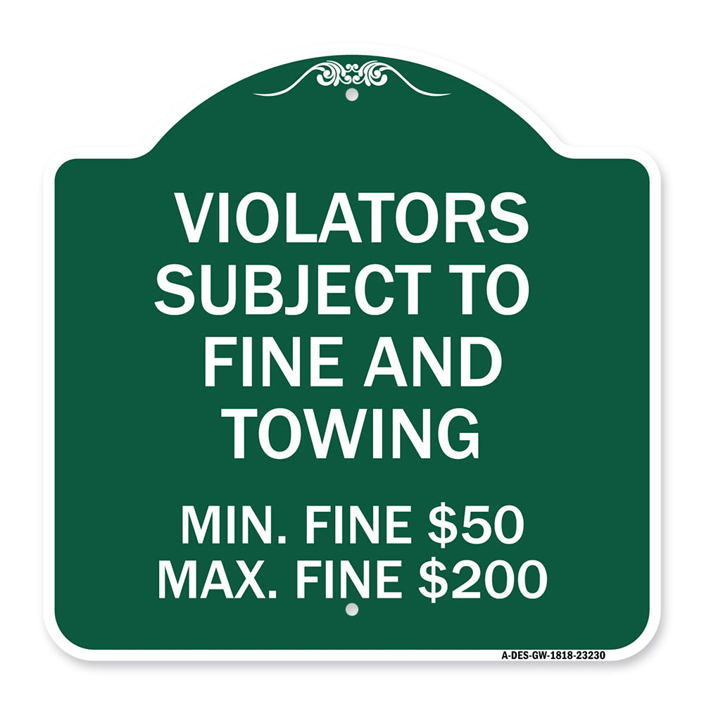 R7-8f Violators Subject to Fine and Towing Min. Fine $50 Max Fine $200