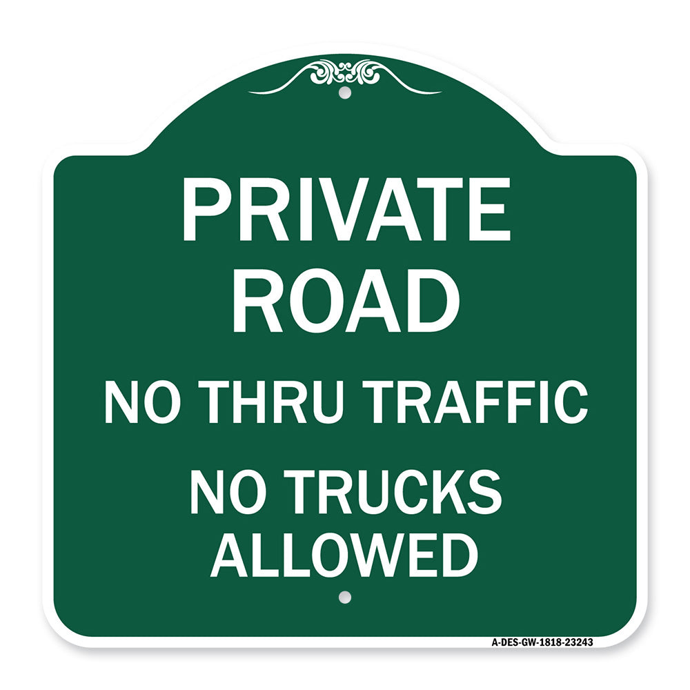 Private Road No Thru Traffic No Trucks Allowed