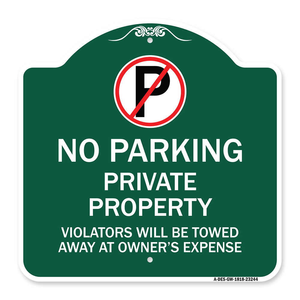 Private Property Violators Towed Away at Owner Expense with No Parking Symbol
