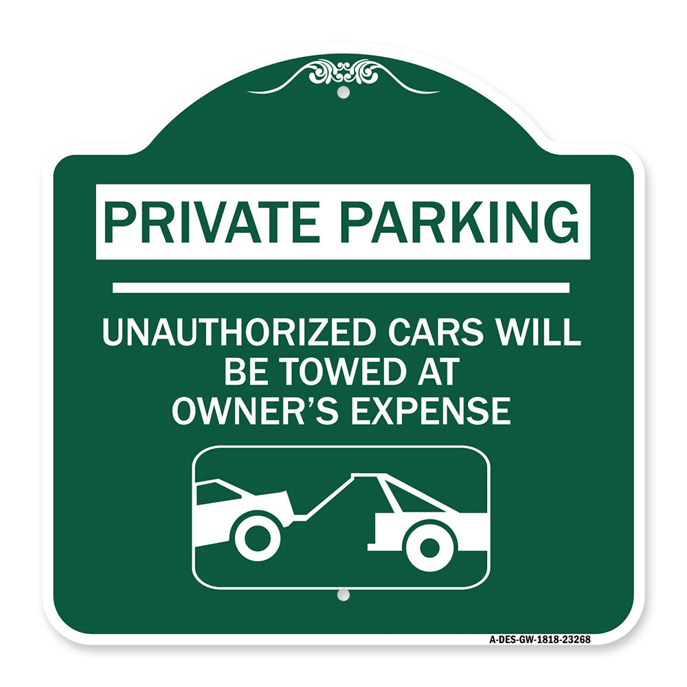 Private Parking - Unauthorized Cars Will Be Towed at Owner's Expense (With Car Towing Graphic)