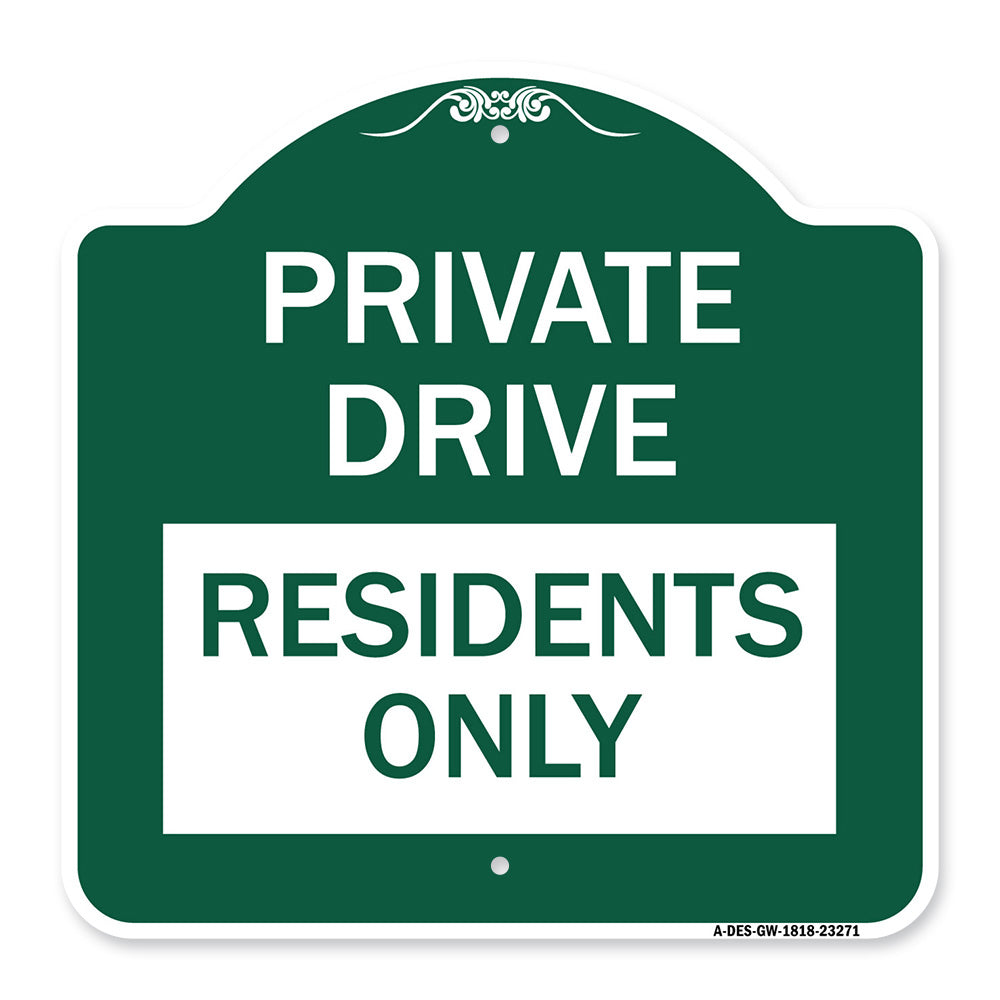 Private Drive Sign Private Drive - Residents Only