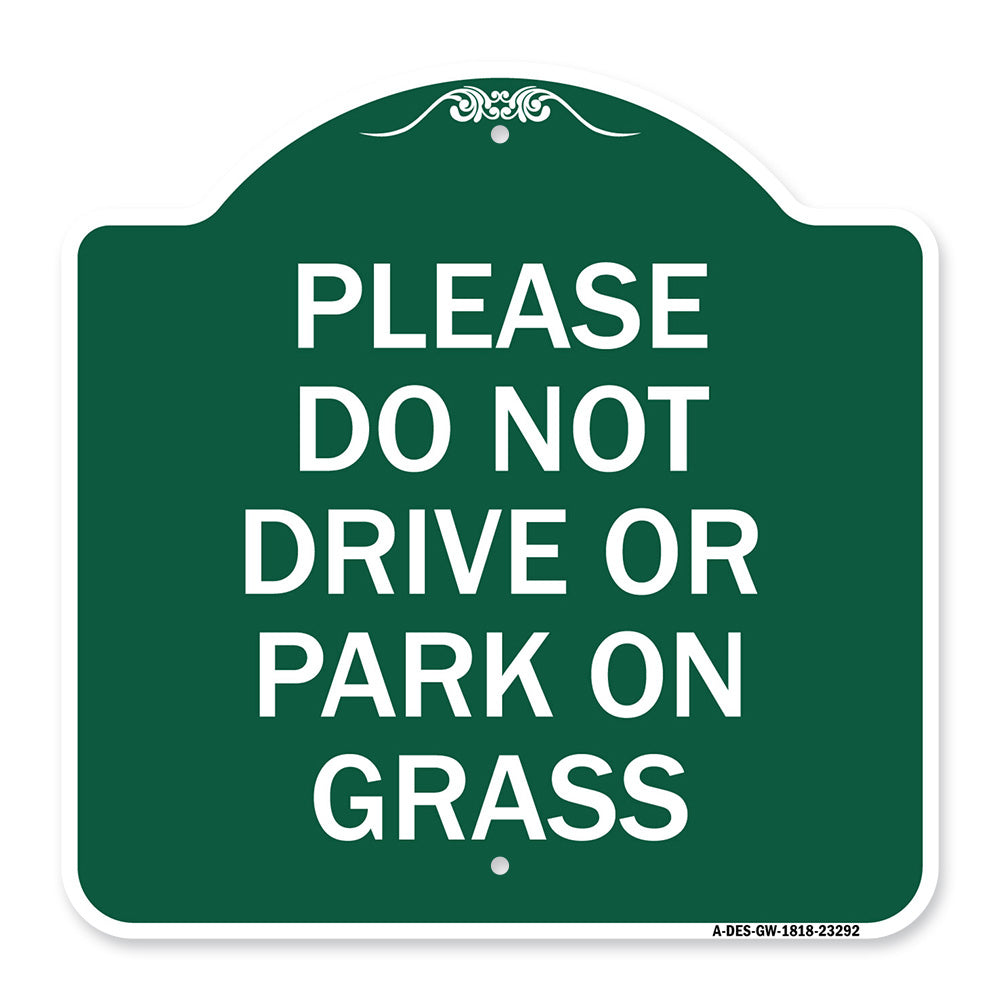 Please Do Not Drive or Park on Grass