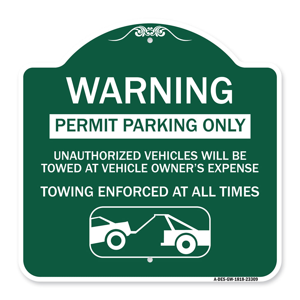 Permit Parking Only Unauthorized Vehicles Will Be Towed at Vehicle Owner's Expense Towing Enforced