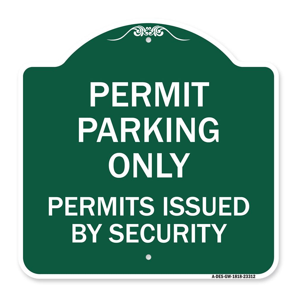 Permit Parking Only Permits Issued by Security