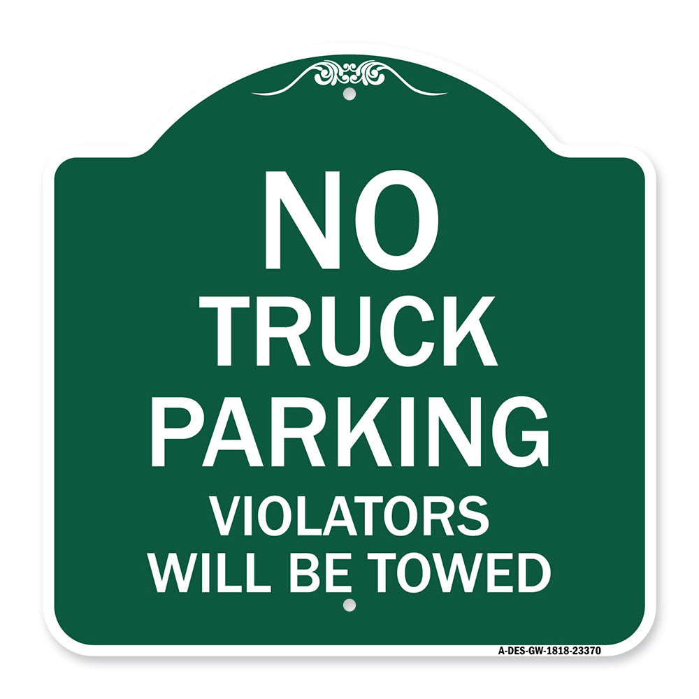 Parking Restriction Sign No Truck Parking Violators Will Be Towed