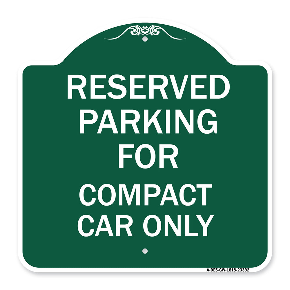 Parking Reserved for Compact Car Only