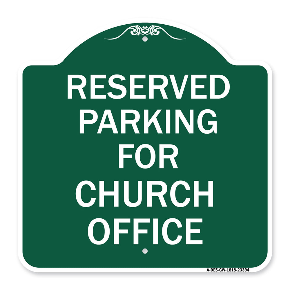 Parking Reserved for Church Office