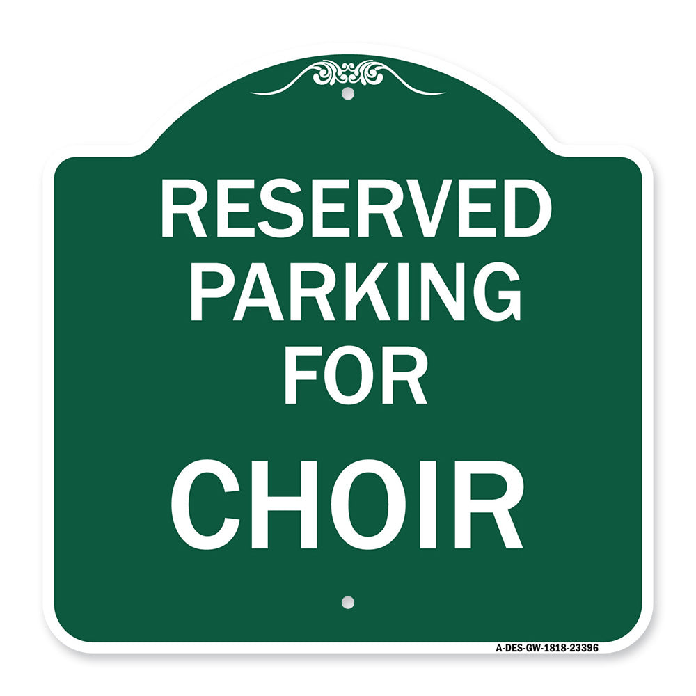 Parking Reserved for Choir