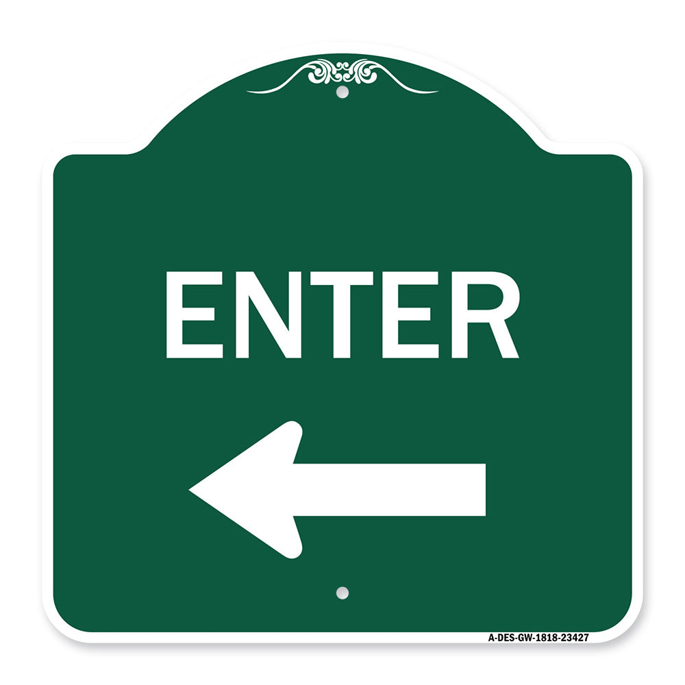Parking Lot Sign Enter Sign (Left Arrow)