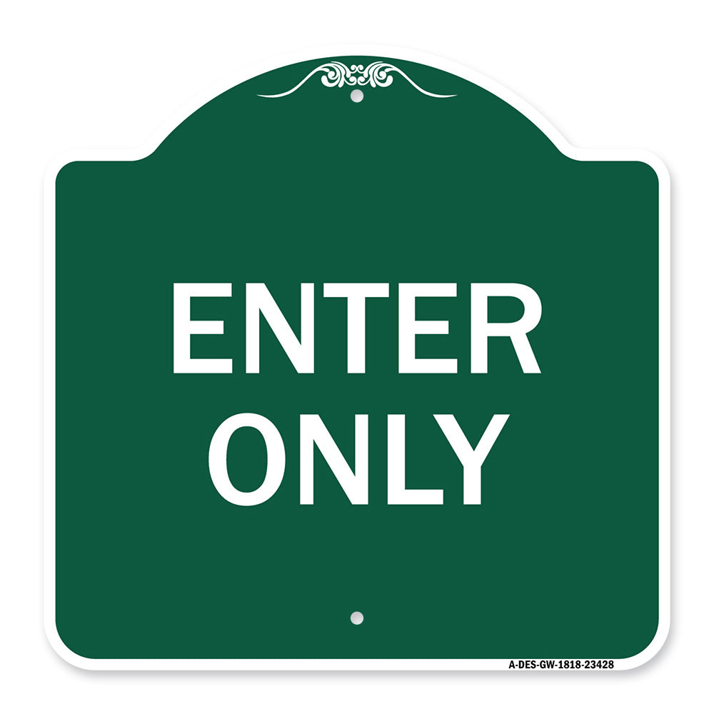 Parking Lot Sign Enter Only